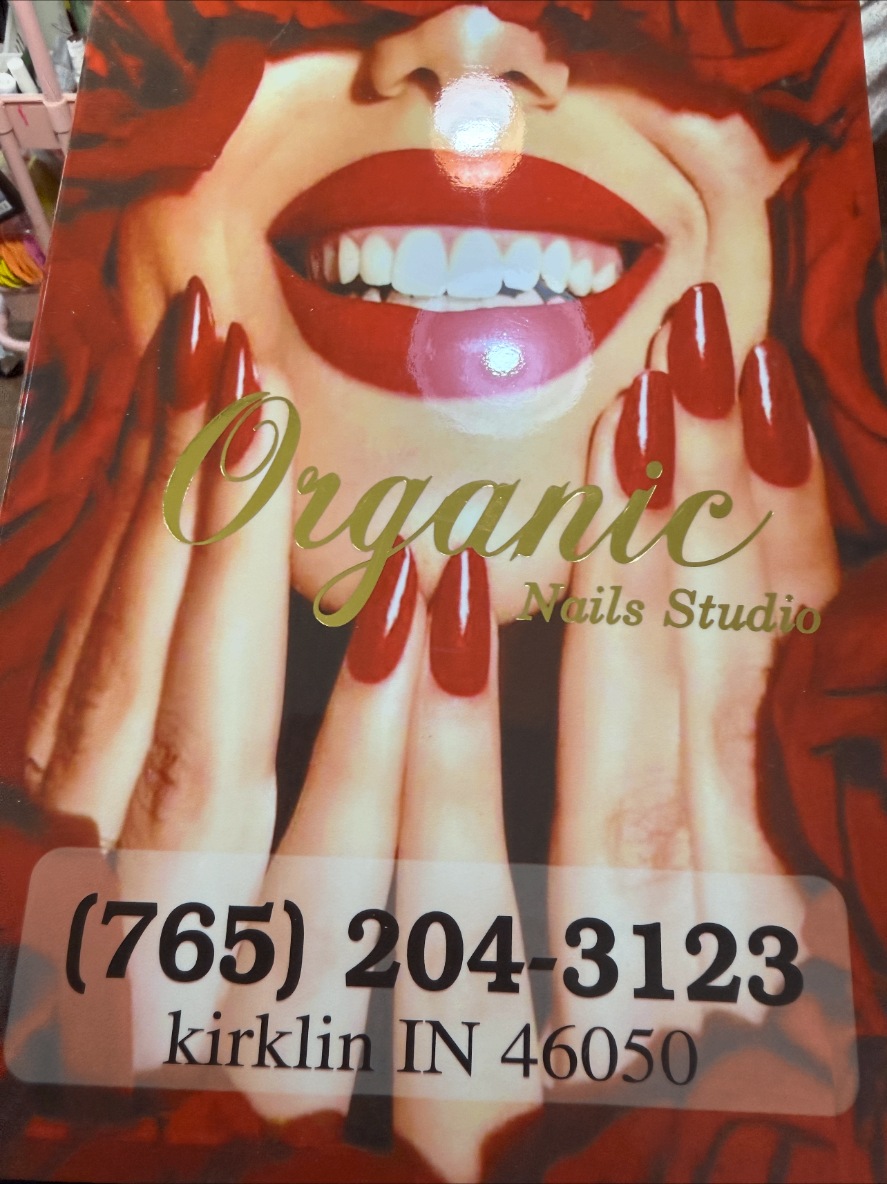 Organic Nails Studio storefront sign with phone number (765) 204-3123, Kirklin IN 46050
